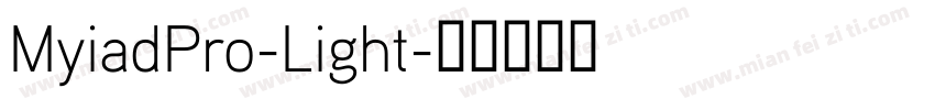 MyiadPro-Light字体转换