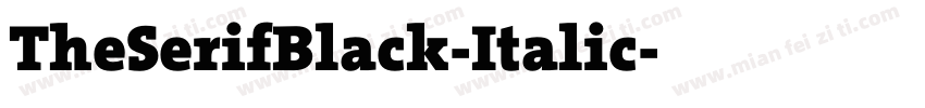 TheSerifBlack-Italic字体转换