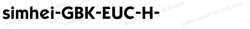 simhei-GBK-EUC-H字体转换