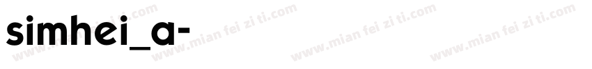 simhei_a字体转换