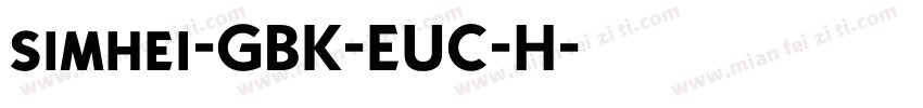 simhei-GBK-EUC-H字体转换