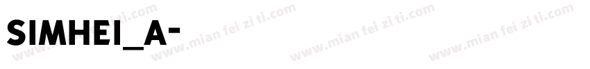 simhei_a字体转换