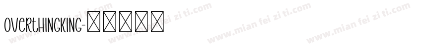 OverThingking字体转换