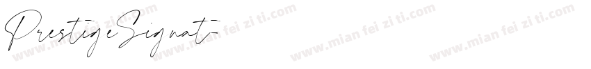 PrestigeSignat字体转换