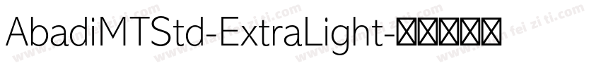 AbadiMTStd-ExtraLight字体转换