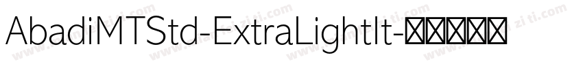 AbadiMTStd-ExtraLightIt字体转换