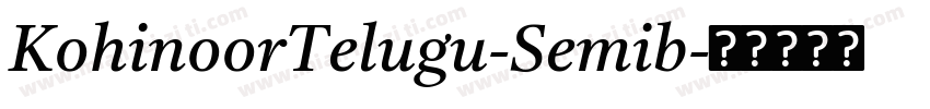KohinoorTelugu-Semib字体转换