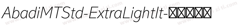 AbadiMTStd-ExtraLightIt字体转换