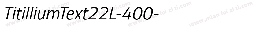 TitilliumText22L-400字体转换