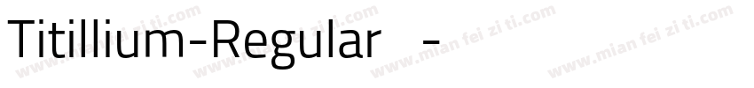 Titillium-Regular免费字字体转换