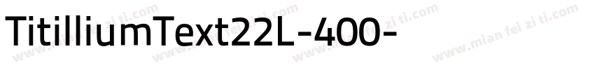 TitilliumText22L-400字体转换