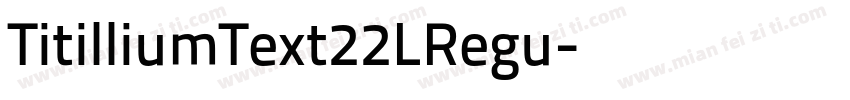 TitilliumText22LRegu字体转换