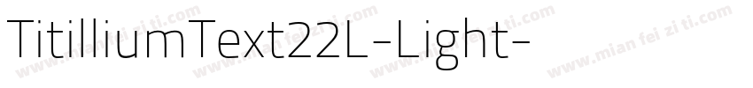TitilliumText22L-Light字体转换