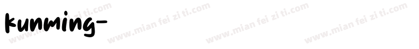 kunming字体转换