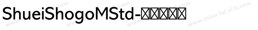 ShueiShogoMStd字体转换