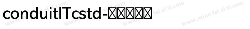 conduitITcstd字体转换
