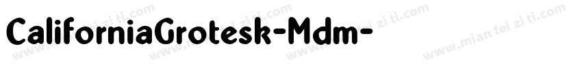 CaliforniaGrotesk-Mdm字体转换