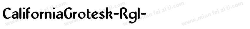 CaliforniaGrotesk-Rgl字体转换
