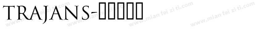 Trajans字体转换