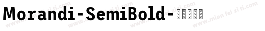 Morandi-SemiBold字体转换