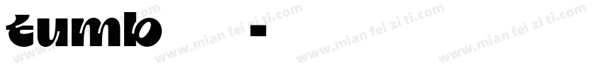 tumb字体下载字体转换