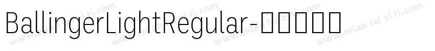 BallingerLightRegular字体转换