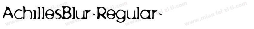 AchillesBlur-Regular字体转换