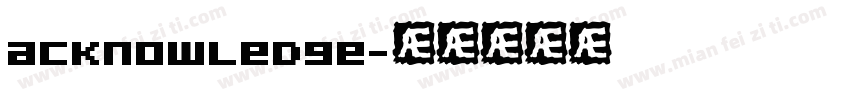 acknowledge字体转换