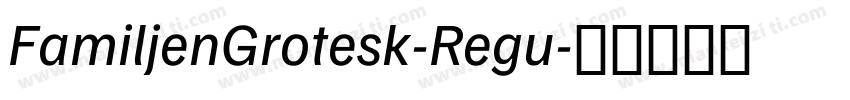 FamiljenGrotesk-Regu字体转换