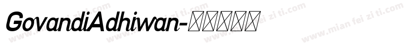 GovandiAdhiwan字体转换
