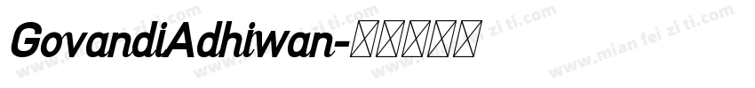 GovandiAdhiwan字体转换