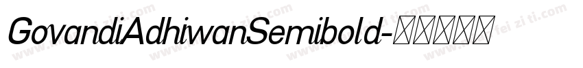 GovandiAdhiwanSemibold字体转换