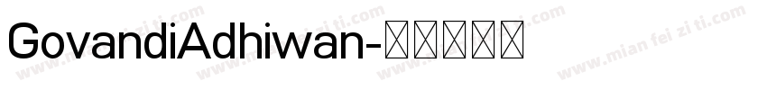 GovandiAdhiwan字体转换