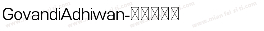 GovandiAdhiwan字体转换