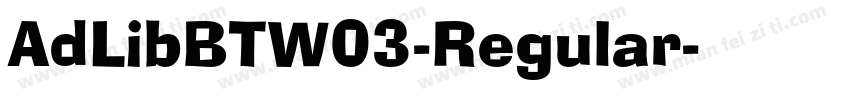 AdLibBTW03-Regular字体转换