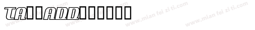 TA微妙ADD字体转换
