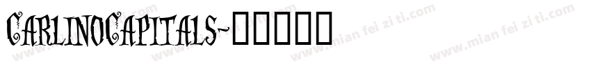 CarlinoCapitals字体转换