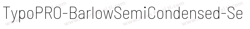 TypoPRO-BarlowSemiCondensed-SemiBol字体转换