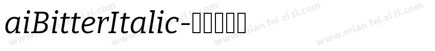 aiBitterItalic字体转换