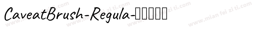 CaveatBrush-Regula字体转换