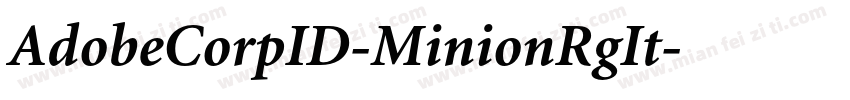AdobeCorpID-MinionRgIt字体转换