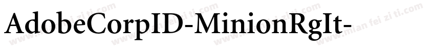 AdobeCorpID-MinionRgIt字体转换