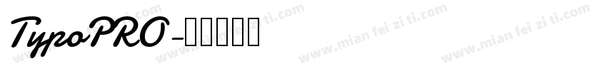 TypoPRO字体转换