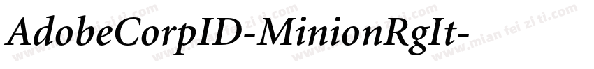AdobeCorpID-MinionRgIt字体转换