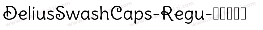 DeliusSwashCaps-Regu字体转换