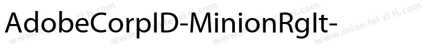 AdobeCorpID-MinionRgIt字体转换