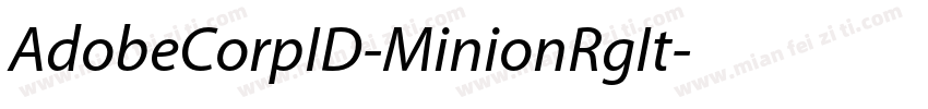AdobeCorpID-MinionRgIt字体转换