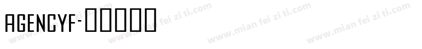 agencyf字体转换