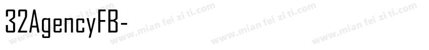 32AgencyFB字体转换