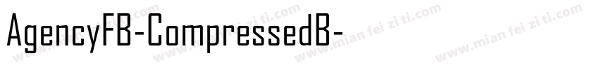 AgencyFB-CompressedB字体转换